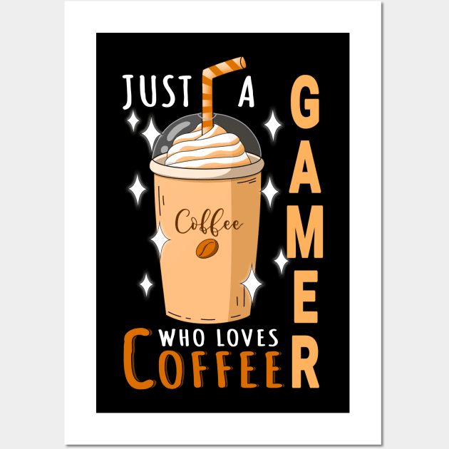 Gamer Who Loves Coffee Design Quote Wall Art by jeric020290